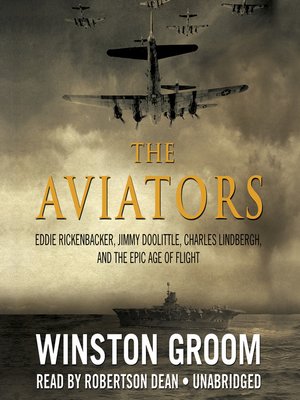 The Aviators by Winston Groom